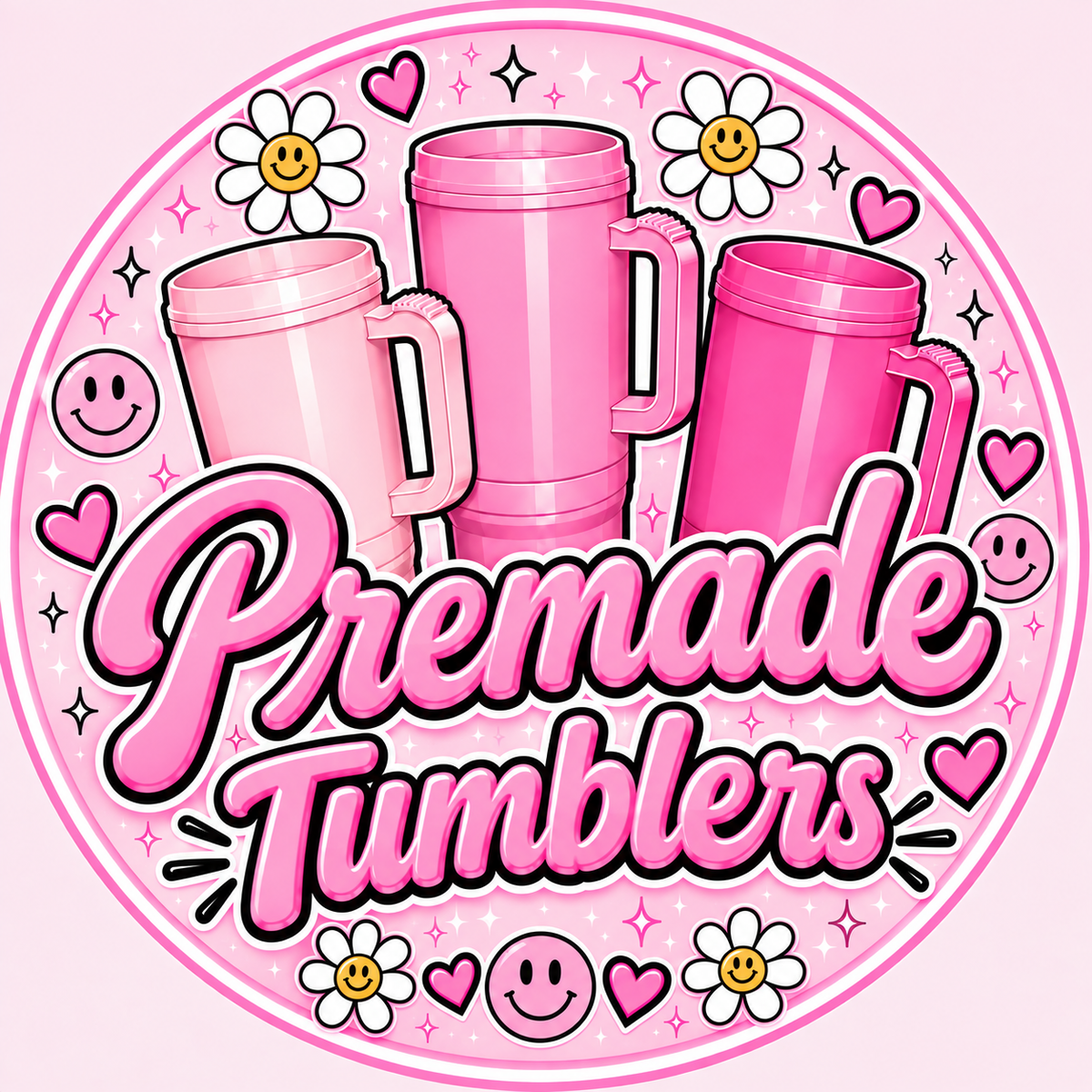 Premade Tumblers